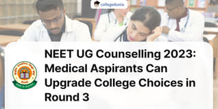 NEET UG Counselling 2023: Medical Aspirants Can Upgrade College Choices in Round 3; Check Details Here
